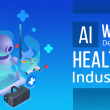Uses and Benefits of AI Wearable Devices for Healthcare Industry