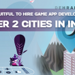Why hire game app developers from tier 2 cities in India?