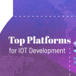 7 platforms for IoT software application development projects