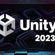What's New In Unity 2023 - All You Need To Know