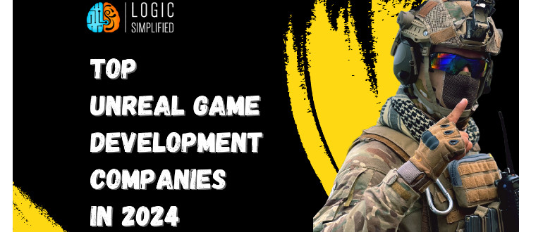 Top Unreal Game Development Companies in 2024