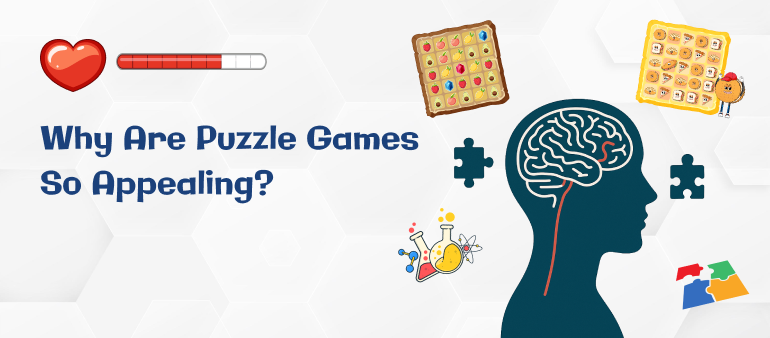 The Psychology Behind Puzzle Game Appeal: Why We Keep Coming Back